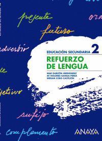 CUADERNO DE REFUERZO DE LENGUA 2. 2º ESO (2007)
