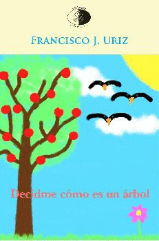 DECIDME CÓMO ES UN ÁRBOL