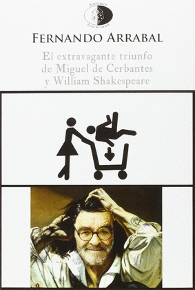 EXTRAVAGANTE TRIUNFO DE MIGUEL DE CERBANTES Y WILLIAM SHAKESPEARE