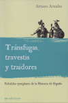 TRANSFUGAS , TRAVESTIS Y TRAIDORES