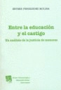 ENTRE LA EDUCACION Y EL CASTIGO
