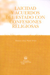 LAICIDAD Y ACUERDOS DEL ESTADO CON CONFESIONES RELIGIOSAS