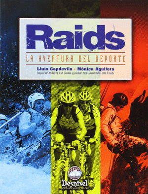 RAIDS. LA AVENTURA DEL DEPORTE