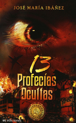 13 PROFECIAS OCULTAS