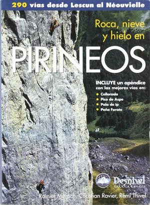 ROCA, NIEVE Y HIELO EN LOS PIRINEOS