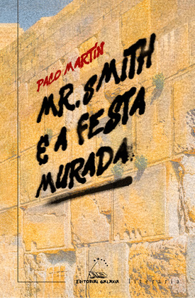 MR. SMITH E A FESTA MURADA