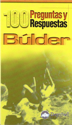 BULDER. 100 PREGUNTAS Y RESPUESTAS