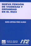 NUEVA PENSION DE VIUDEDAD Y ORFANDAD EN EL RGSS