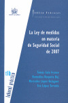 LEY DE MEDIDAS EN MATERIA DE SEGURIDAD SOCIAL DE 2007, LA