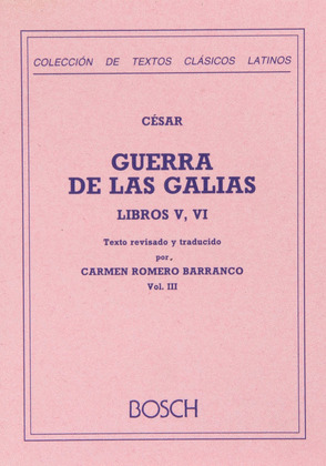 GUERRA DE LAS GALIAS, LIBROS V Y VI