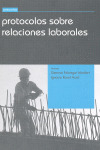 PROTOCOLOS SOBRE RELACIONES LABORALES