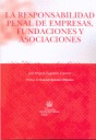 LA RESPONSABILIDAD PENAL DE EMPRESAS,FUNDACIONES Y ASOCIACIONES
