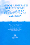 LAUDOS ARBITRALES DE ELECCIONES SINDICALES PROVINCIA DE VALENCIA