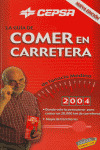 GUIA COMER EN CARRETERA 2004