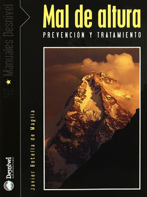 MAL DE ALTURA. PREVENCION Y TRATAMIENTO