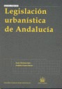 LEGISLACION URBANISTICA DE ANDALUCIA