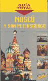 GUIA TOTAL MOSCU/SAN PETERSBURGO