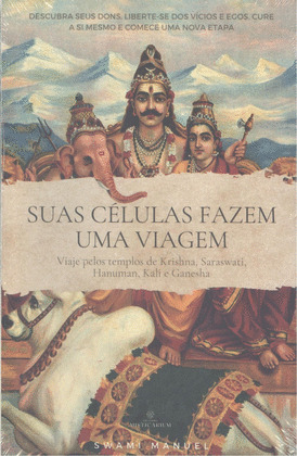 SUAS CÈLULAS FAZEM UMA VIAGEM
