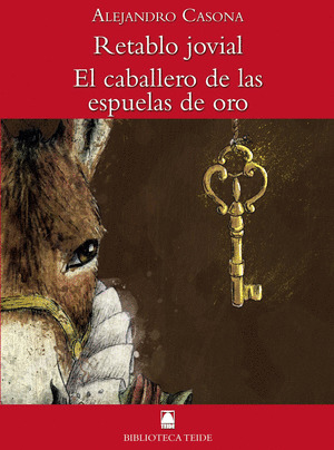 BIBLIOTECA TEIDE 054 - RETABLO JOVIAL / EL CABALLERO DE LAS ESPUELAS DE ORO