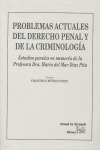 PROBLEMAS ACTUALES DEL DERECHO PENALY DE LA CRIMINOLOGIA