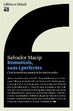 IMMORTALS, SANS I PERFECTES