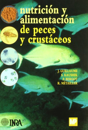 NUTRICION Y ALIMENTACION DE PECES Y CRUSTACEOS