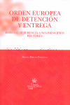 ORDEN EUROPEA DE DETENCION Y ENTREGA