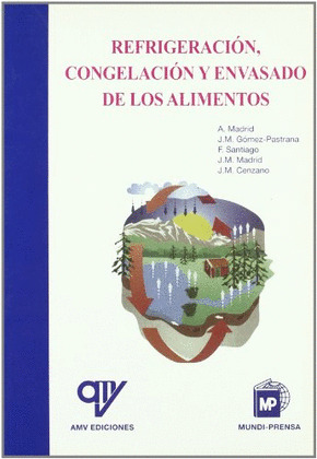 REFRIGERACION CONGELACION Y ENVASADO DE LOS ALIMENTOS