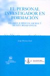 EL PERSONAL INVESTIGADOR EN FORMACION