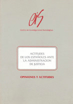 OPINIONES Y ACT. ACTITUDES ESPAÑOLES ADMINIST.JUSTICIA