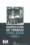 INSPECCIÓN DE TRABAJO 1906-2006