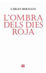 LŽOMBRA DELS DIES ROJA