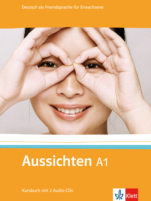 AUSSICHTEN A1 KURSBUCH MIT 2 AUDIO-CDS