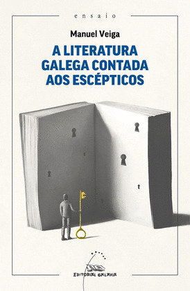 LITERATURA GALEGA CONTADA AOS ESCÉPTICOS, A