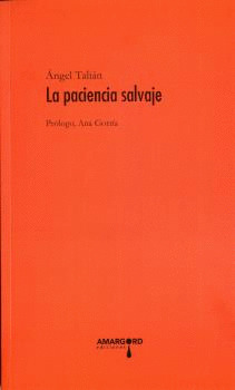 LA PACIENCIA SALVAJE