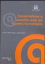 CONSUMIDORES Y USUARIOS ANTE LAS NUEVAS TECNOLOGÍAS