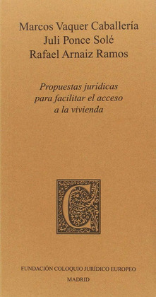 PROPUESTAS JURIDICAS PARA FACILITAR EL ACCESO A LA VIVIENDA