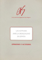 OPINIONES Y ACT. ACTITUDES ANTE DESIGUALDAD ESPAÑA