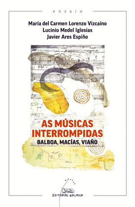 MÚSICAS INTERROMPIDAS, AS