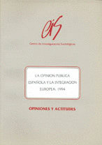 OPINIONES Y ACT. OPINION PUBLICA ESPAÑOLA Y LA INTEGRACION
