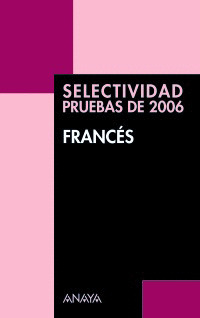 FRANCES. SELECTIVIDAD, PRUEBAS DE 2006