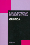 QUIMICA. SELECTIVIDAD, PRUEBAS DE 2006