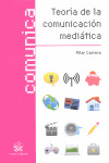 TEORIA DE LA COMUNICACION MEDIATICA