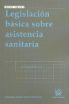 LEGISLACION BASICA SOBRE ASISTENCIA SANITARIA