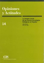 LA IMAGEN SOCIAL DE LAS NUEVAS TECNOLOGÍAS BIOLÓGICAS EN ESPAÑA