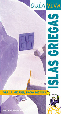 ISLAS GRIEGAS. GUIA VIVA (2007)
