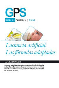 LACTANCIA ARTIFICAL.LAS FORMULAS ADAPTADAS