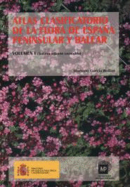 ATLAS CLASIFICATORIO DE LA FLORA DE ESPAÑA PENINSULAR Y BALE AR. VOL. I