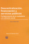 DESCENTRALIZACION, FINANCIACION Y SERVICIOS PUBLICOS