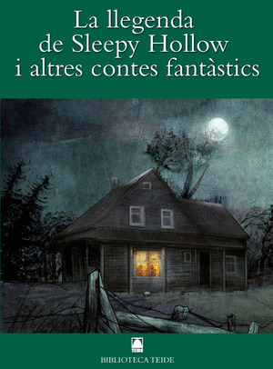 SLEEPY HOLLOW I ALTRES CONTES FANTÀSTICS. BIBLIOTECA TEIDE 38